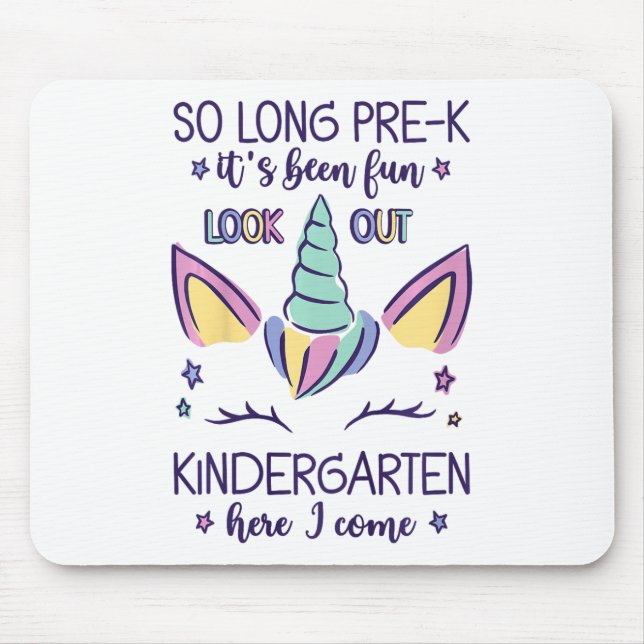 Kids So Long Pre-k It's Been Fun Kindergarten Here Mouse Mat (Front)