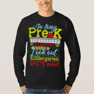 Kids So Long Pre K Kindergarten Here I Come Pre K T-Shirt