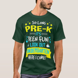 Kids So Long PreK Kindergarten Here I Come Graduat T-Shirt