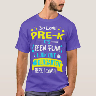 Kids So Long PreK Kindergarten Here I Come Graduat T-Shirt