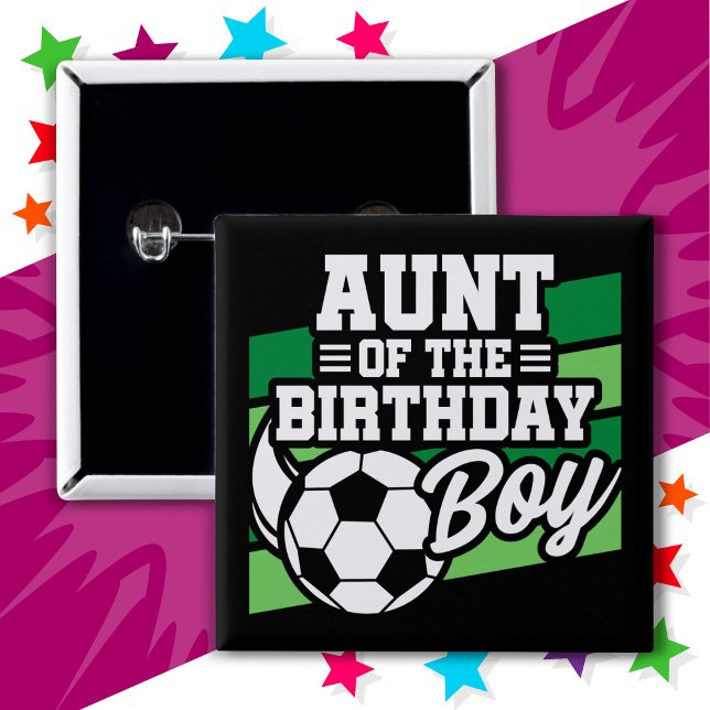 Kids Soccer Football Party Aunt of Birthday Boy 15 Cm Square Badge (Creator Uploaded)
