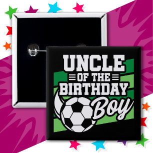 Kids Soccer Football Party Uncle of Birthday Boy 15 Cm Square Badge