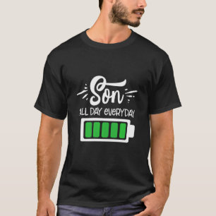 Kids Son Full Battery Power  Son Everyday Boys T-Shirt