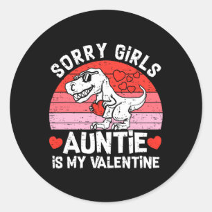 Kids Sorry Girls Auntie Is My Valentine Toddler Bo Classic Round Sticker