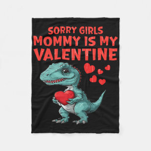 Kids Sorry Girls Mommy Is My Valentine Day Toddler Fleece Blanket