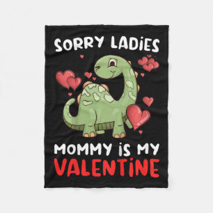 Kids Sorry Ladies Mummy Is My Valentine Day Cute D Fleece Blanket