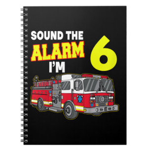 Kids Sound Alarm Im 6 Kids Fire Truck Firefighter Notebook