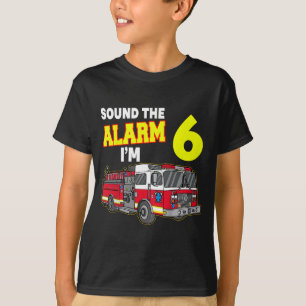 Kids Sound Alarm Im 6 Kids Fire Truck Firefighter T-Shirt