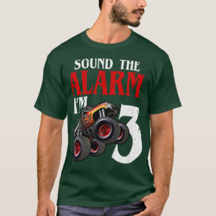 Kids Sound The Alarm I'm 3 Monster Truck 3rd Birth T-Shirt
