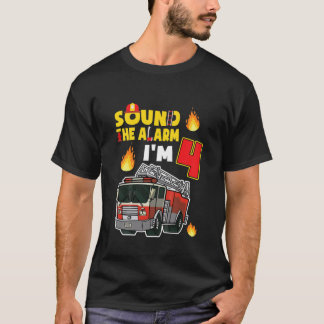 Kids Sound The Alarm I'm 4 Little Firefighter 4Rd T-Shirt