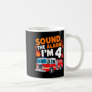 Kids Sound The Alarm I'm 4 Years Old 4th Birthday  Coffee Mug