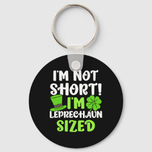 Kids St Patricks Day I'm Not Short I'm Leprechaun Key Ring