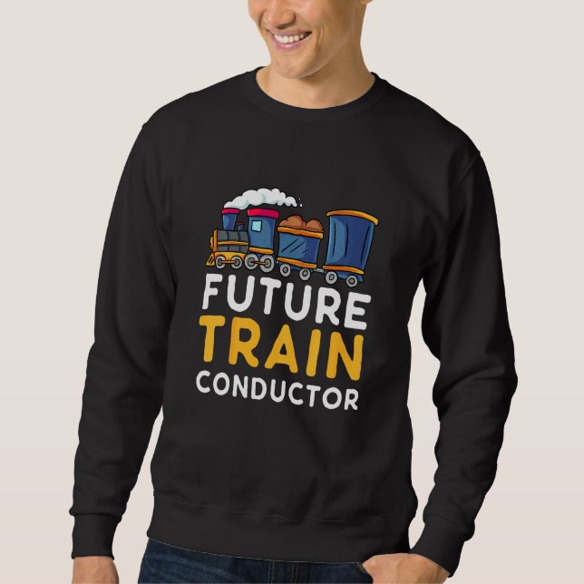 Kids Steam Engine For Toddlers Kids Future Train C Sweatshirt (Front)