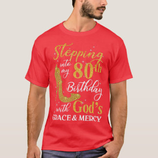 Kids Stepping into my 80th birthday with God's gra T-Shirt