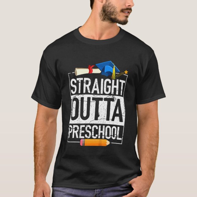 Kids Straight Outta Preschool  Pre School Graduati T-Shirt (Front)
