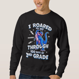 Kids T Rex 2nd Grade I Roared My Way Through 100 Sweatshirt