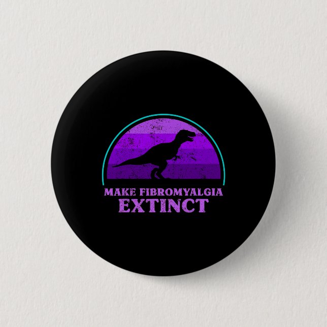 Kids T Rex Dino Make Fibromyalgia Extinct Awarenes 6 Cm Round Badge (Front)