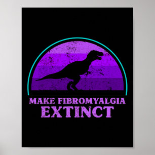 Kids T Rex Dino Make Fibromyalgia Extinct Awarenes Poster