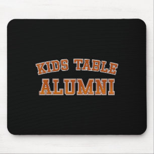 Kids Table Alumni Thanksgiving Fun Family Gatherin Mouse Mat