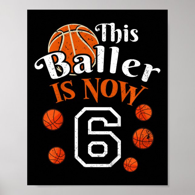 Kids This Byller Is Now 6 Fun Bysketbyll Player 6t Poster (Front)