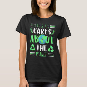 Kids This Kid Cares Planet Recycle Save Earth Todd T-Shirt