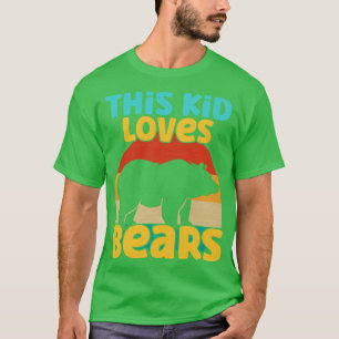 Kids This Kid Loves Bears Bear lover design T-Shirt