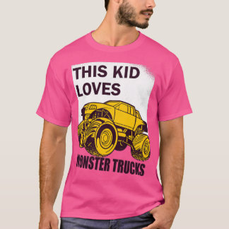 Kids This Kid Loves Monster Trucks Boys and Girls  T-Shirt