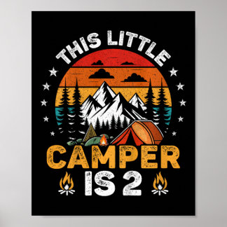 Kids This Little Camper Is 2 Year Old Camping 2nd  Poster