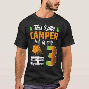 Kids This Little Camper Is 3 Camp 3rd Camping Bir T-Shirt