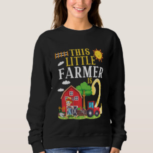 Kids This Little Farmer Is 2 Farm Tractor For Litt Sweatshirt
