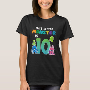 Kids This Little Monster Is 10 Year Old 10th Birth T-Shirt