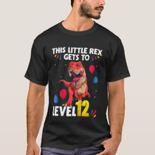Kids This Little Rex Gets to Level 12 Years Birthd T-Shirt