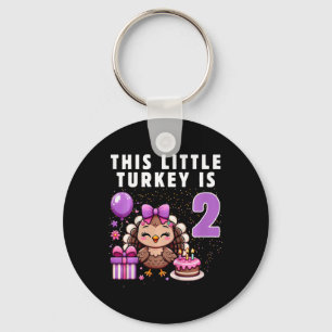 Kids This Little Turkey Is 2 Yearsold Thanksgiving Key Ring