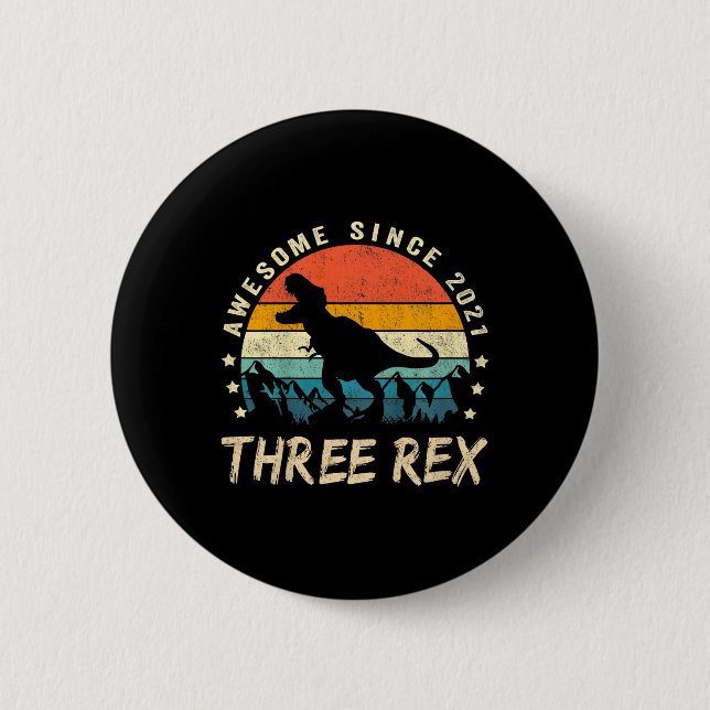 Kids Three Rex 3rd Birthday Third Dinosaur 3 Year  6 Cm Round Badge (Front)