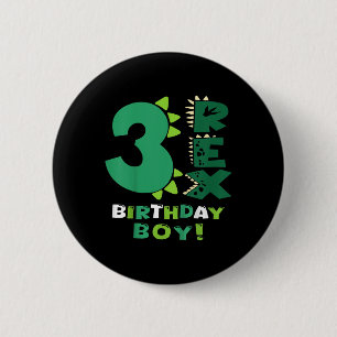 Kids Three Rex Birthday Boy 3rd Birthday Dinosaur 6 Cm Round Badge