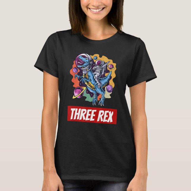 Kids Three Rex Birthday Third Rex Dinosaur 3 Year  T-Shirt (Front)