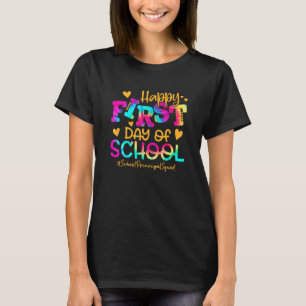 Kids Tie Dye School Principal Squad Happy First Da T-Shirt