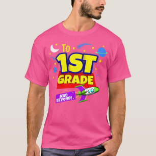 Kids To Infinity And Beyond Back To School First G T-Shirt