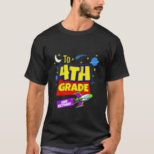 Kids To Infinity And Beyond Back To School Fourth T-Shirt