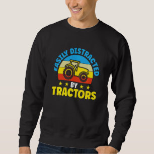 Kids Tractor Kids Boys Easily Distracted By Tract Sweatshirt