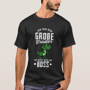 Kids Trex I'm The Big Brother That Makes Me Boss T-Shirt