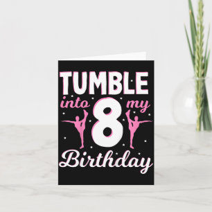 Kids Tumble Into 8 Birthday - Gymnastic 8th Card