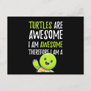 Kids Turtles Are Awesome Therefore I Am A Turtles  Postcard