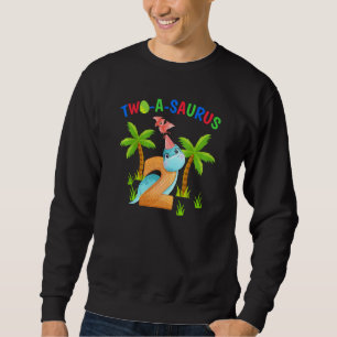 Kids Two A Saurus 2nd The Birthday Boy Dinosaur 2 Sweatshirt