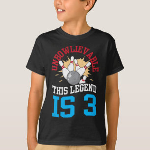 Kids Unbowlievable This Legend Is 3 Bowling 3rd Bi T-Shirt