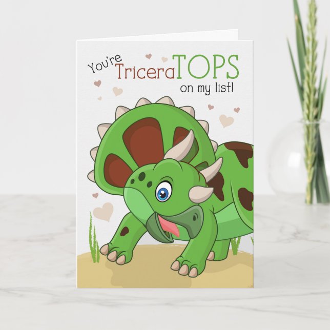 Kid's Valentine You're TriceraTOPS Dinosaur Holiday Card (Front)