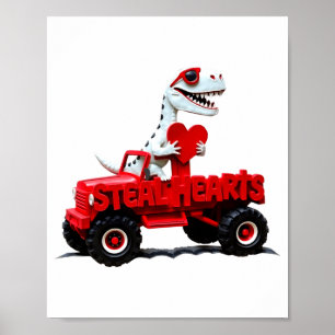 Kids Valentines Day Monster Truck Trex I Steal Hea Poster