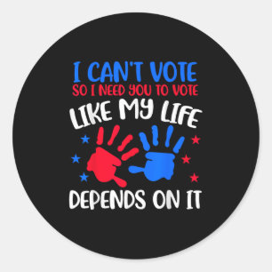 Kids Voting Shirt I Can't Vote Future Voters Girls Classic Round Sticker