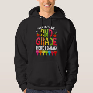 Kids Watch Out 2nd Grade Here I Come Boys 2nd Grad Hoodie