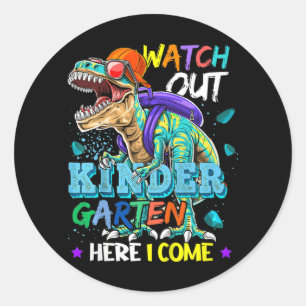Kids Watch Out Kindergarten Here I Come Dinosaurs  Classic Round Sticker
